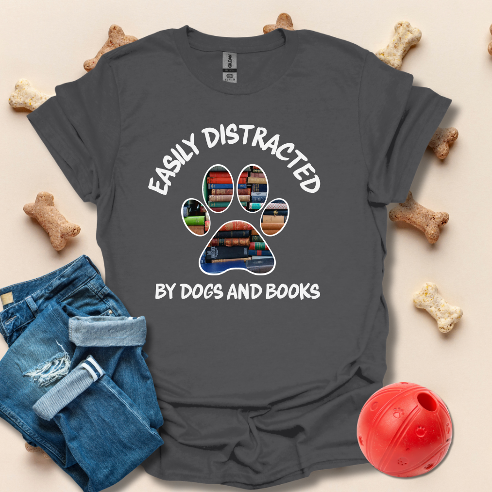 Easily Distracted By Dogs And Books T-Shirt