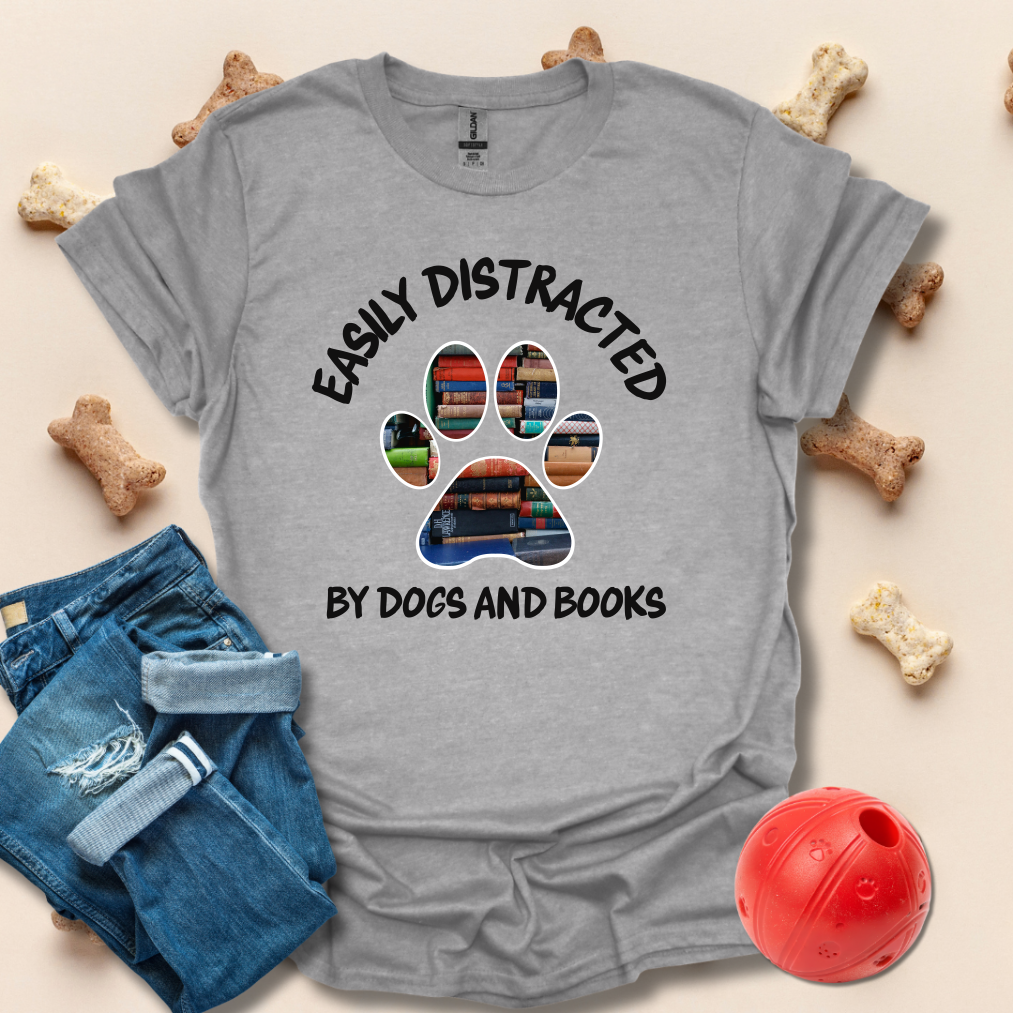 Easily Distracted By Dogs And Books T-Shirt