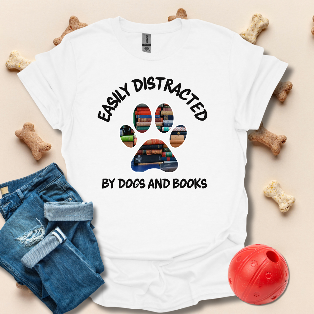 Easily Distracted By Dogs And Books T-Shirt