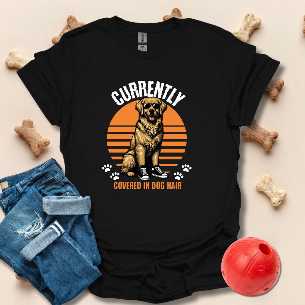 Currently Covered In Dog Hair T-Shirt