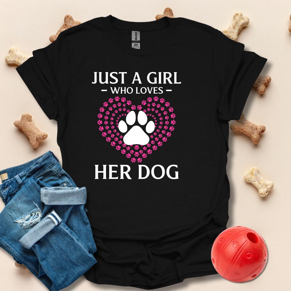 Just A Girl Who Loves Her Dog T-Shirt