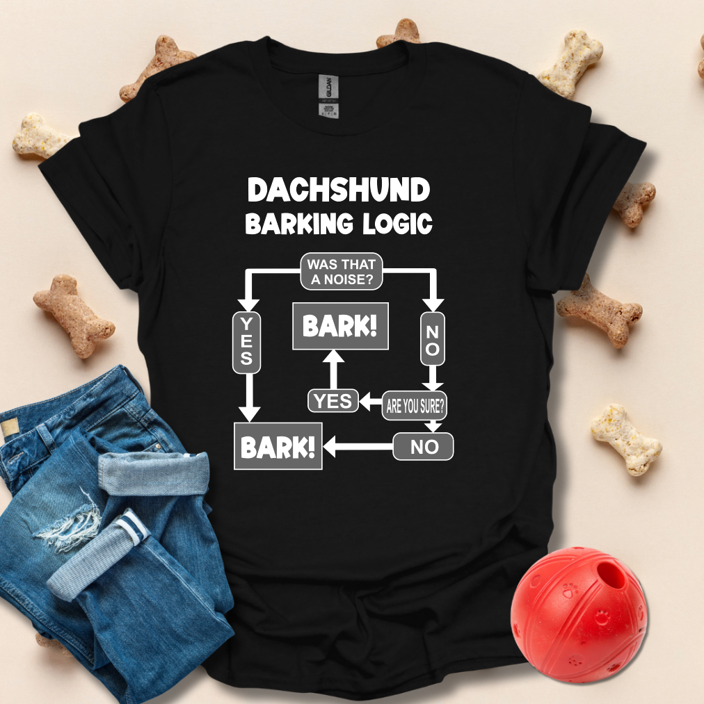 Dachshund Barking Logic Funny Dog Walking T-Shirt