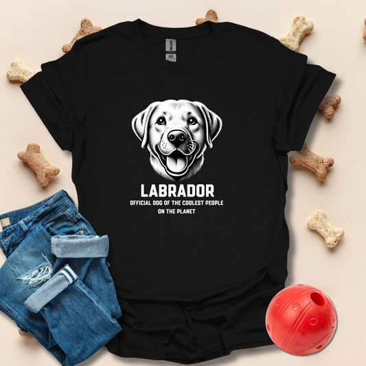 Labrador Official Dog Of The Coolest People T-Shirt