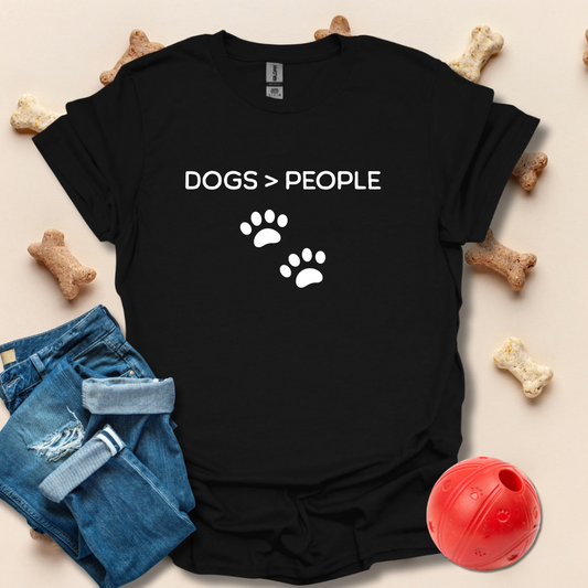 Dogs Greater Than People T-Shirt
