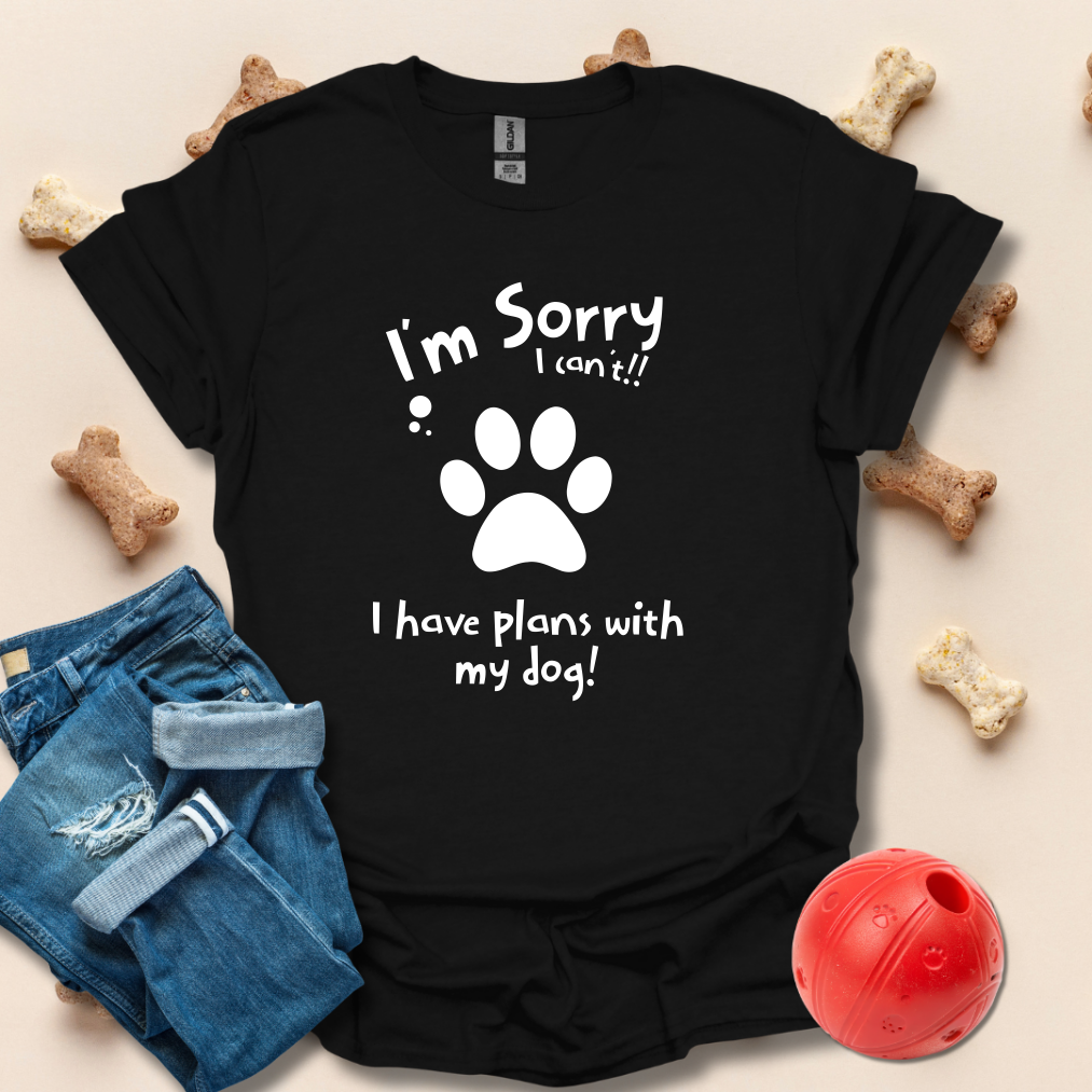I Have Plans With My Dog T-Shirt