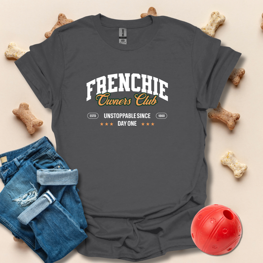 Frenchie Owners Club T-Shirt