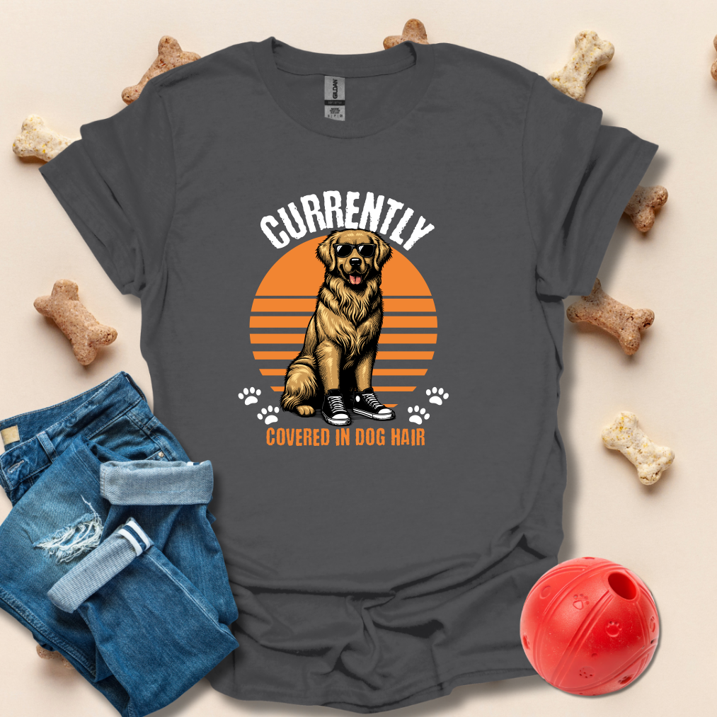 Currently Covered In Dog Hair T-Shirt