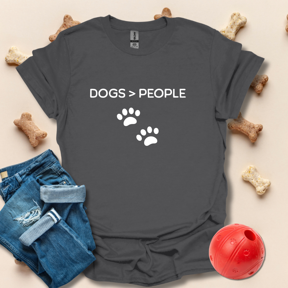 Dogs Greater Than People T-Shirt