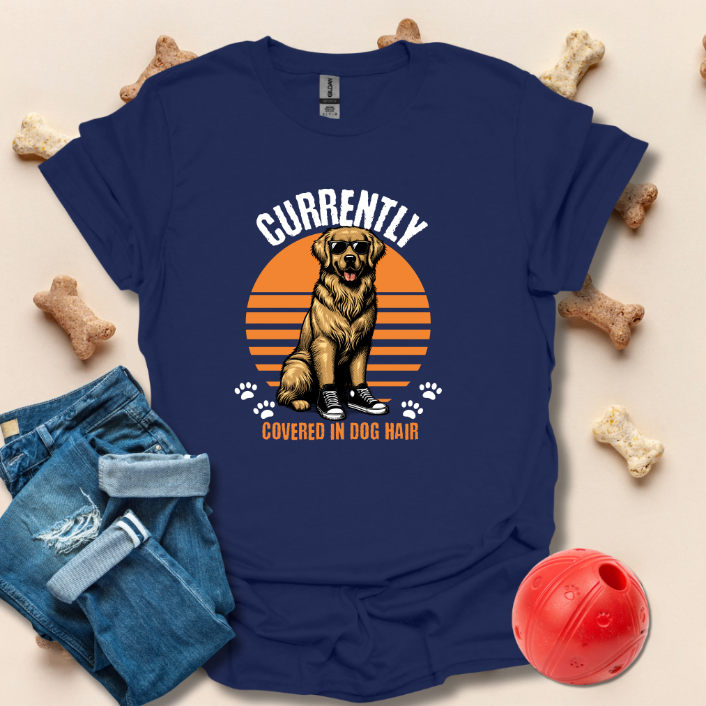 Currently Covered In Dog Hair T-Shirt