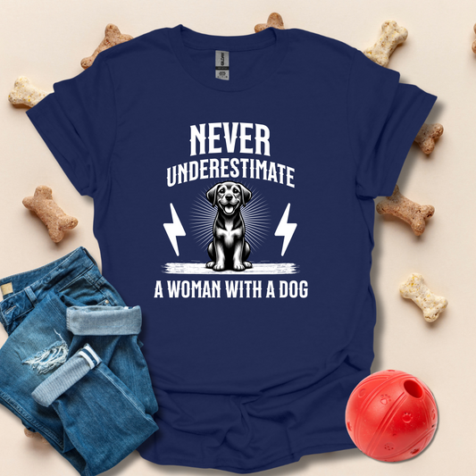 Never underestimate A Woman With A Dog T-Shirt