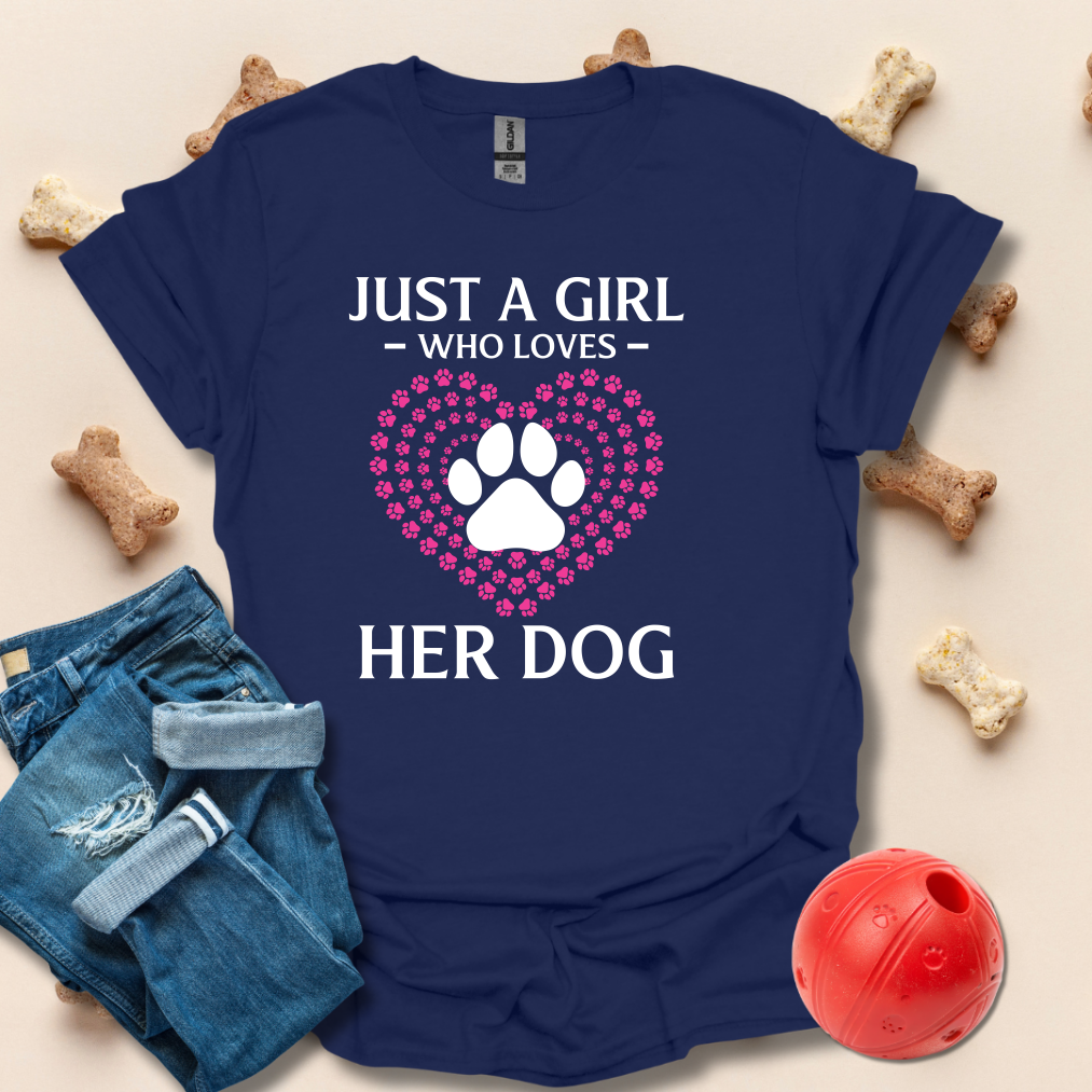 Just A Girl Who Loves Her Dog T-Shirt