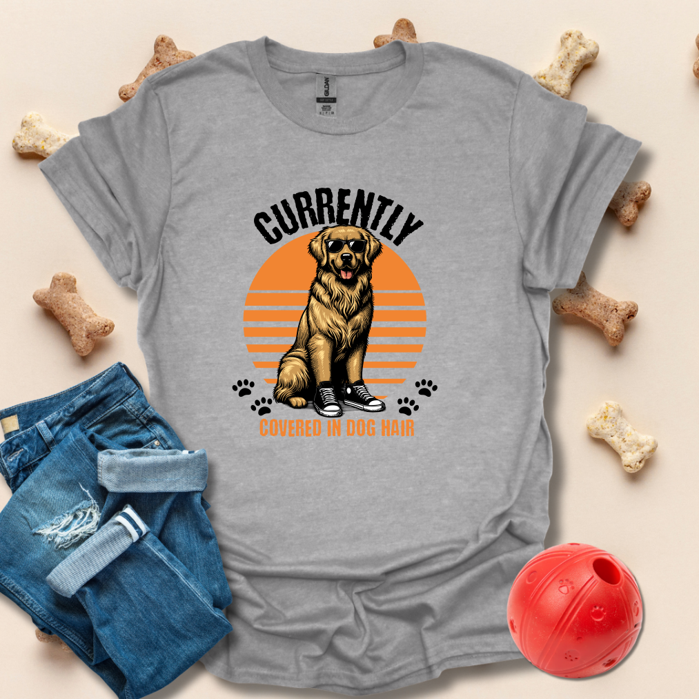 Currently Covered In Dog Hair T-Shirt