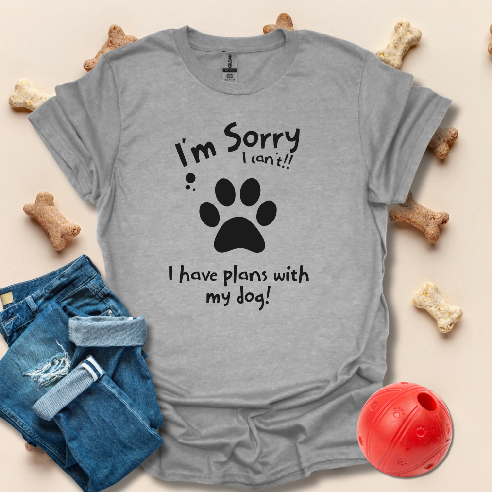I Have Plans With My Dog T-Shirt