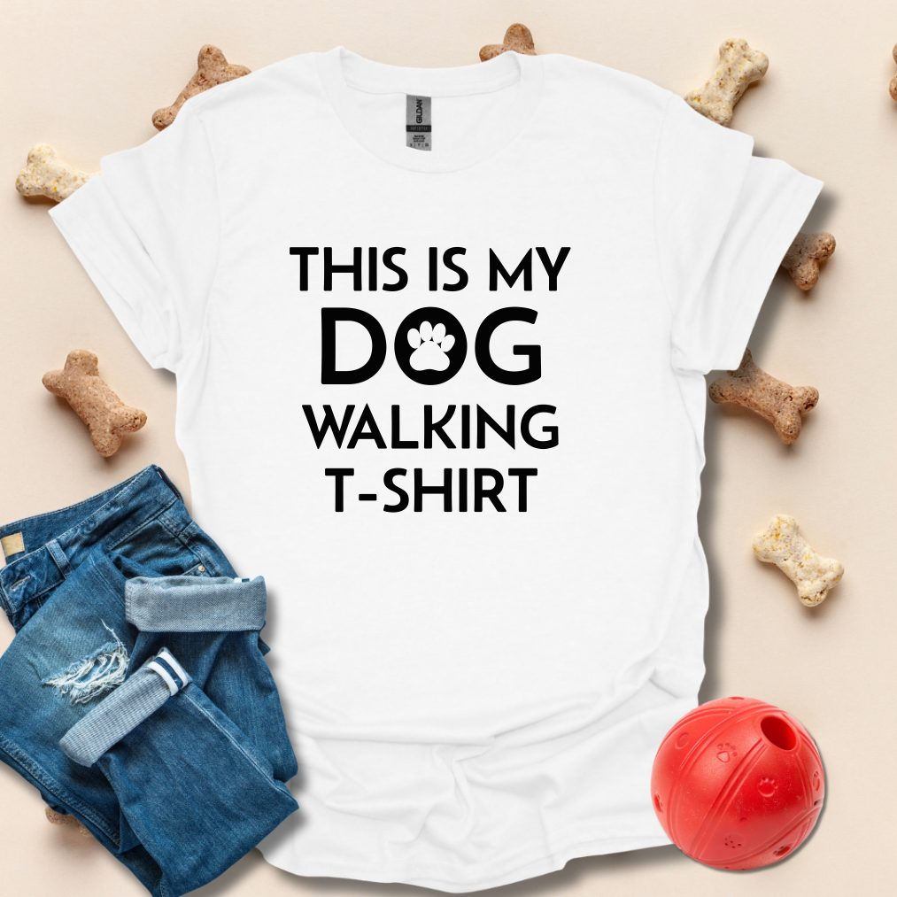 This Is My Dog Walking T-Shirt